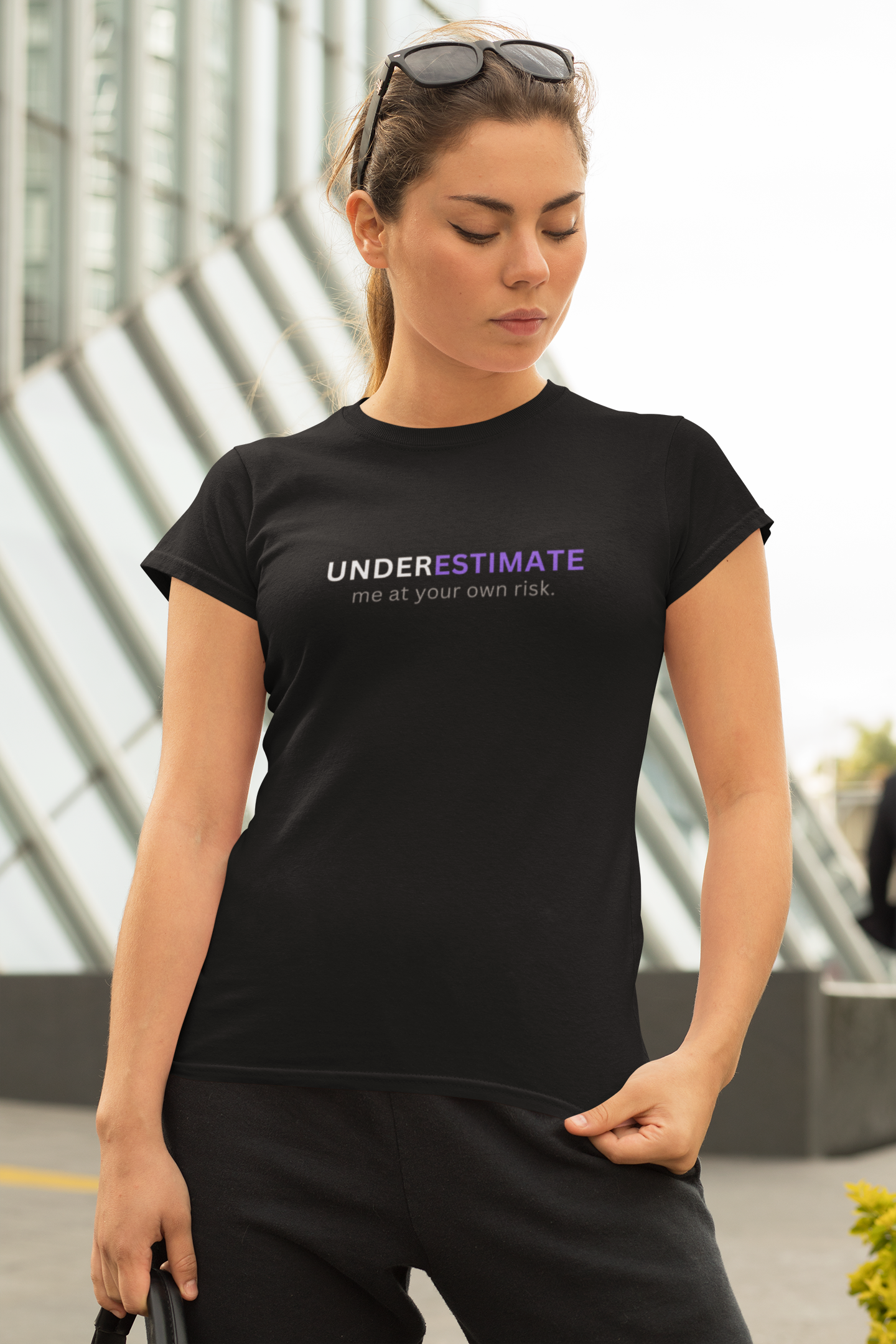 Underestimate Me at Your Own Risk  – Unisex Bold & Fearless T-Shirt